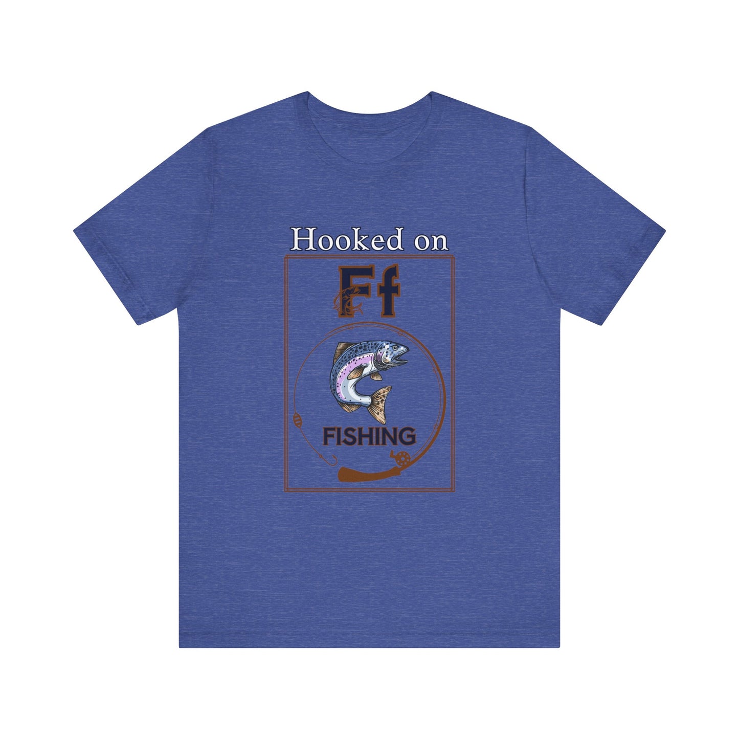 Hooked on Fishing T-Shirt