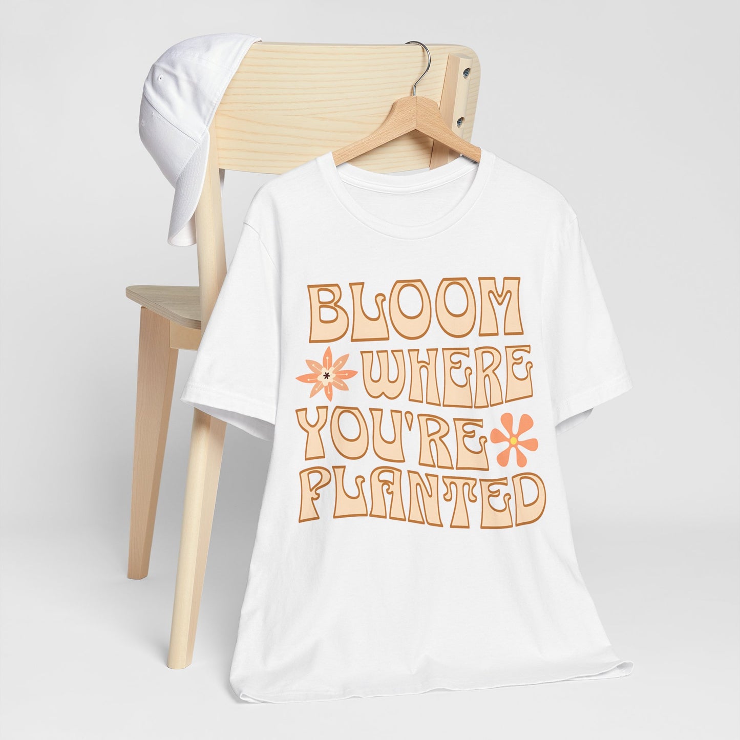 Bloom Where You're Planted T-Shirt