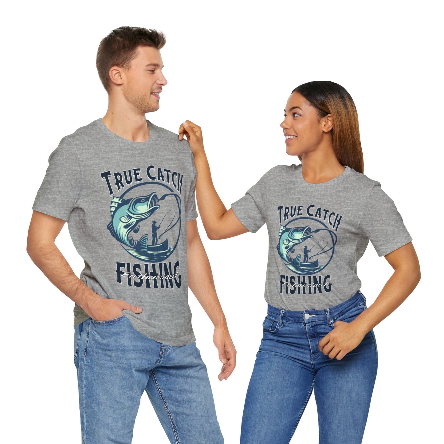 True Catch Fishing Enthusiast T-Shirt