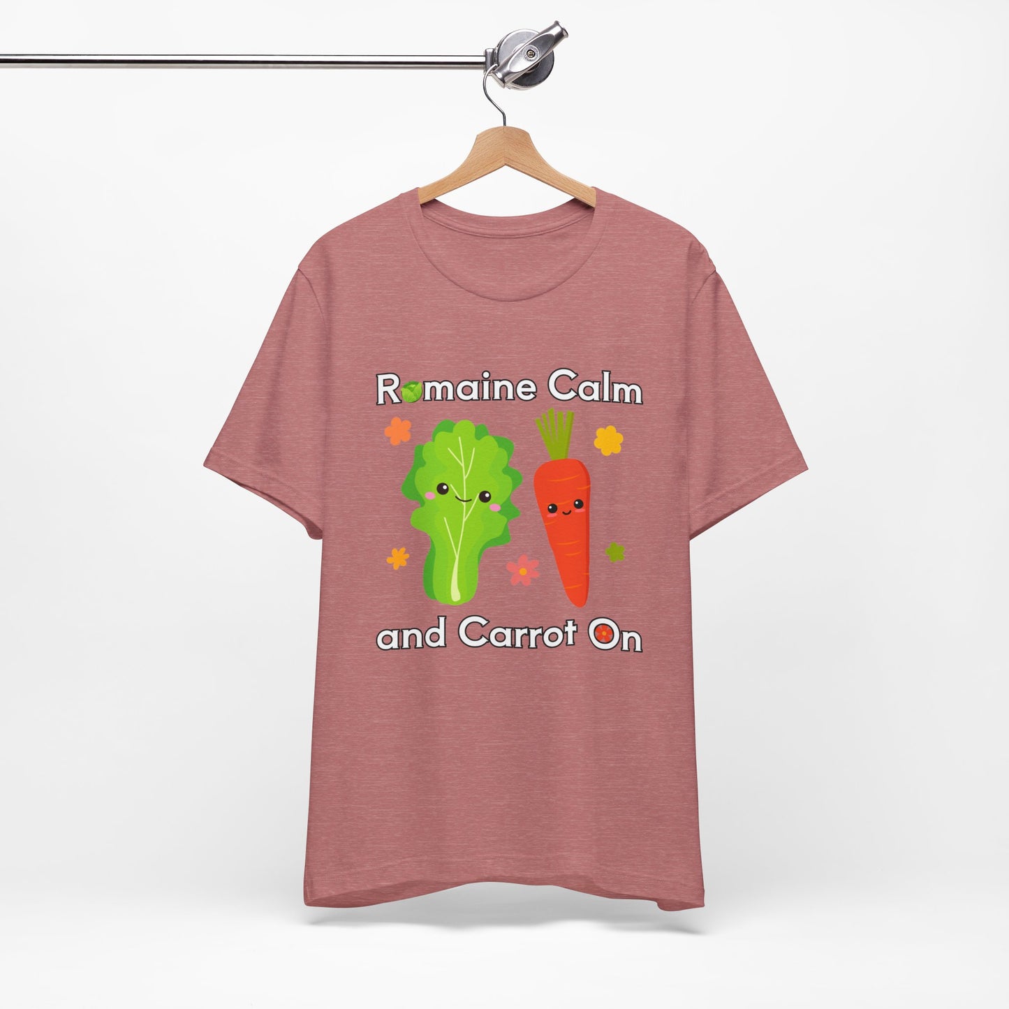 Romaine Calm and Carrot On T-Shirt