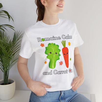 Romaine Calm and Carrot On T-Shirt