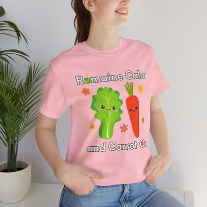 Romaine Calm and Carrot On T-Shirt