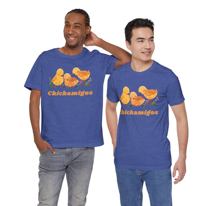 Chickamigos T-Shirt