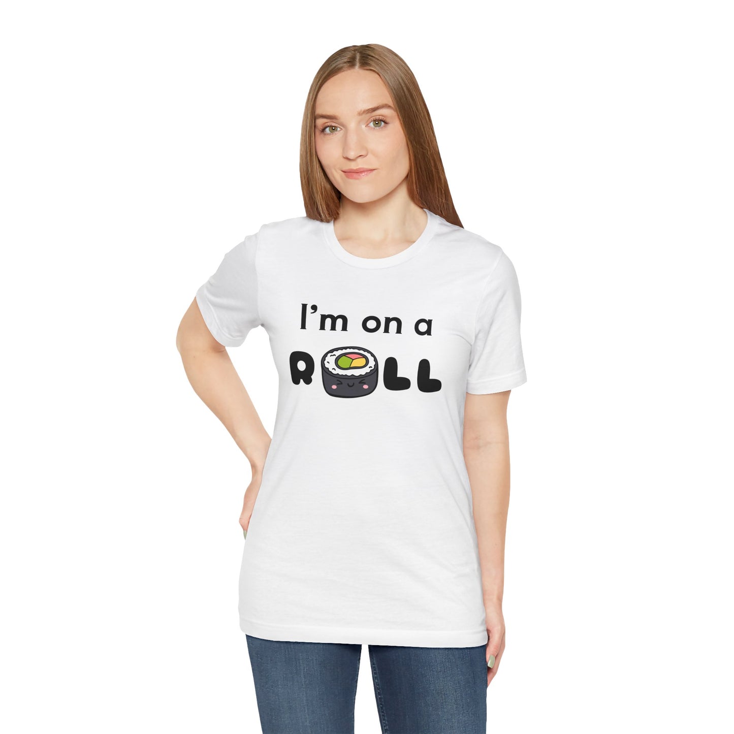 I'm on a (Sushi) Roll T-Shirt