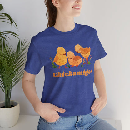 Chickamigos T-Shirt