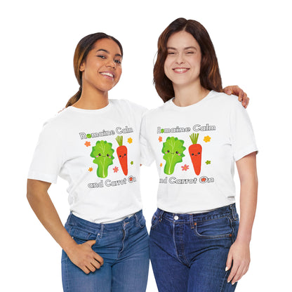 Romaine Calm and Carrot On T-Shirt