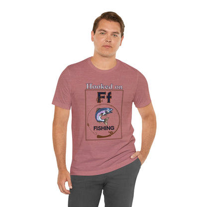 Hooked on Fishing T-Shirt