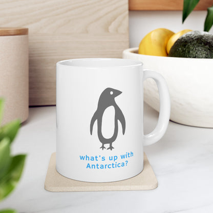 What's Up with Antarctica? Penguin Mug - Mug - Kristine Celestine