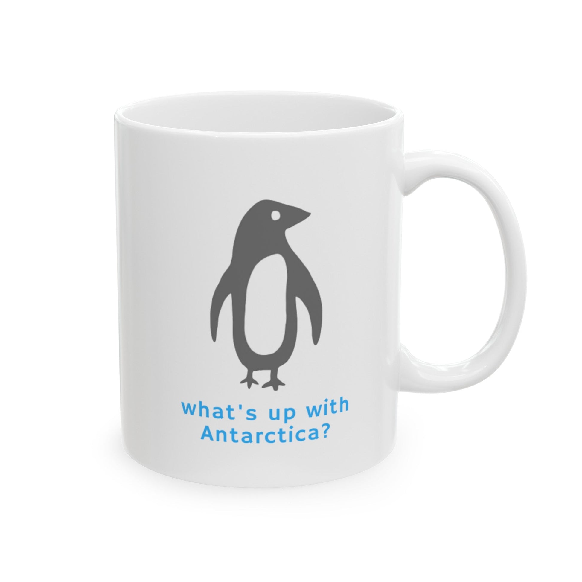 What's Up with Antarctica? Penguin Mug - Mug - Kristine Celestine